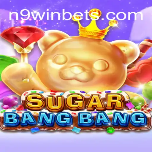 Experience the Thrill of SUGARBANGBANG on N9win.com: Brazil's #1 Online Casino