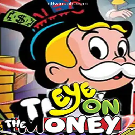 Exploring EyeOnTheMoney: The Thrilling Online Casino Experience on N9win.com