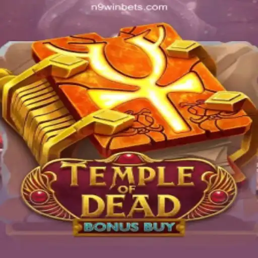 Discover the Thrills of TempleofDeadBonusBuy on N9win.com Platform